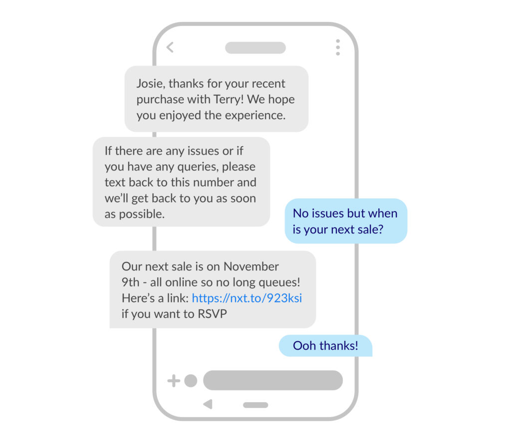 Example SMS message thanking the customer and inviting questions. Customer replies asking when the next sale is, and the business follows up with a date and link to their site.